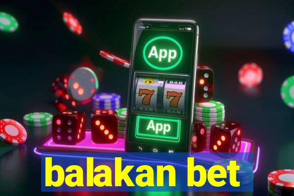 balakan bet